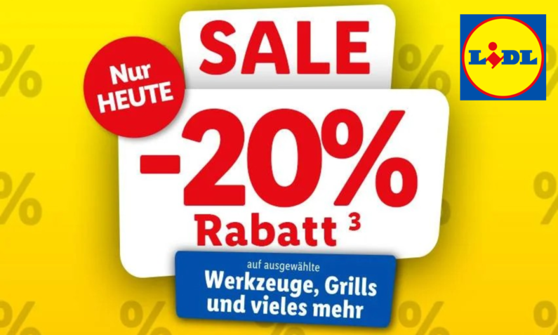 Werbe-Banner: Sale: Nur heute 20 Prozent Rabatt auf Werkzeuge, Grills und vieles mehr bei Lidl | © Lidl